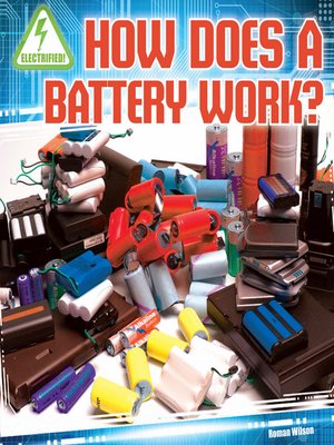 cover image of How Does a Battery Work?